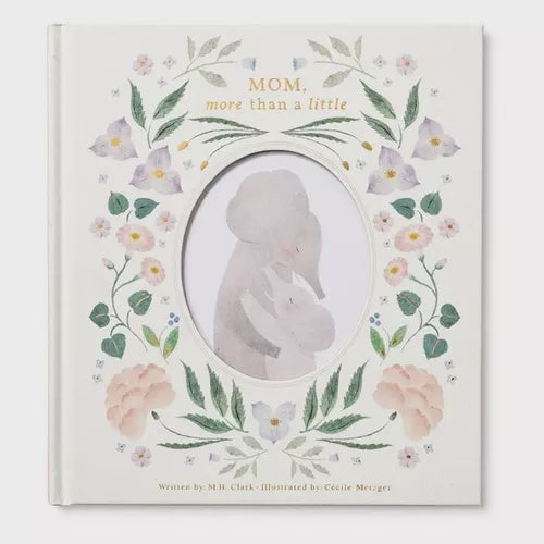 Mom, More Than A Little Book
