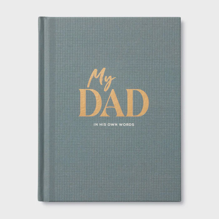 My Dad In His Own Words Journal